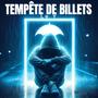 tempête de billets (Explicit)