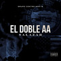 El Doble AA Salazar (Explicit)