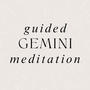 Guided Meditation for Gemini Star Sign at 528 Hz