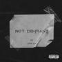 Not Defiant (Explicit)