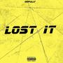 LOST IT (Explicit)