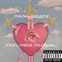 Feelings Mutual (Explicit)