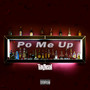 Po Me Up (Explicit)