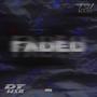 Faded (feat. Tsunami Wsb) [Explicit]