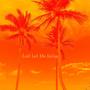 Just Let Me Relax (Explicit)