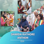 Sharda Rathore Anthem