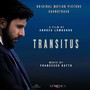 Transitus (Original Motion Picture Soundtrack)