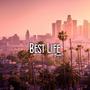 Best Life (Explicit)