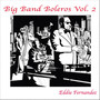 Big Band Boleros, Vol. 2