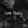 Love Crazy (Explicit)