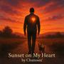 Sunset on my Heart