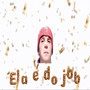 Ela É do Job (Explicit)