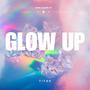 GLOW UP (Explicit)