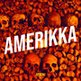 Amerikka (Explicit)