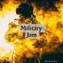 Military Jam (Explicit)