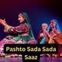 Pashto Sada Sada Saaz