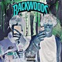 BACKWOODS (Explicit)