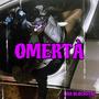 Omertà (Explicit)