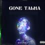 Gone Talha (Explicit)