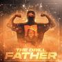 The Drill Father (Explicit)