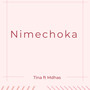 Nimechoka