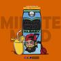 Minute Maid (Explicit)