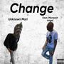 Change (feat. Monarch Angel) [Explicit]