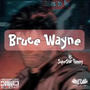 Bruce Wayne (Explicit)