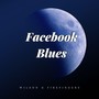 Facebook Blues