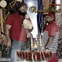 Never Change (feat. Pastor Troy)