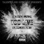 Too Live (Explicit)