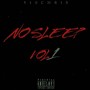 No Sleep (Explicit)