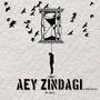 Aey Zindagi (feat. Huntxh) [Remix]