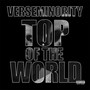 Top of the World (Explicit)