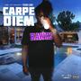 Carpe Diem (Explicit)