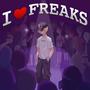 I <3 FREAKS (Explicit)