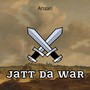 Jatt Da War