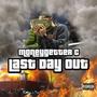 Last Day Out (Explicit)