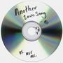 AnotherLoveSong (Explicit)