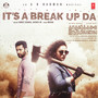 It's A Break Up Da (From 