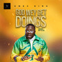 God wey get doings