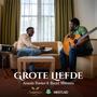 Grote Liefde (feat. Byciel Watsaam)