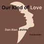 Our Kind of Love (feat. Jeanette Harris & Kim Scott) [Full Band Mix]