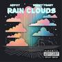 RAIN CLOUDS (feat. WEEZY FBABY) [Explicit]