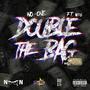 Double The Bag (feat. W16 Productions) [Explicit]