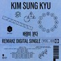김성규 (KIM SUNG KYU) Remake Digital Single Vol.3