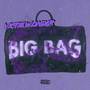 Big Bag (Explicit)