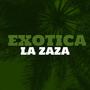 Exotica La Zaza (feat. Yei & Neobray)