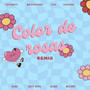 Color de Rosas (Remix)