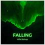 Falling (Explicit)